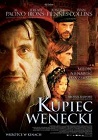 Kupiec wenecki - dramat, kostiumowy, filmy 2004