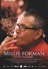 Miloš Forman: Co cię nie zabije - dokumentalny, filmy 2009