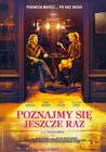 Poznajmy się jeszcze raz - Dramat, filmy 2019