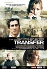 Transfer - dramat, thriller , filmy 2007