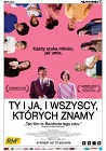 Ty i ja i wszyscy, których znamy - dramat, komedia, filmy 2005