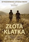 Złota klatka - dramat, filmy 2013