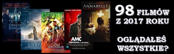 Najlepsze filmy 2017, fajne filmy z 2017 roku - znajdziecie tutaj ponad 100 ciekawych filmów, które swoją światową premierę miały właśnie w 2017 roku. Propozycje godne uwagi, to m.in. Azyl, Baby Driver, Kochając Pabla, nienawidząc Escobara i wiele, wiele innych.