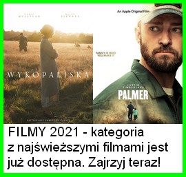 Już teraz sprawdź najciekawsze filmy z 2021 roku. Nie zwlekaj!