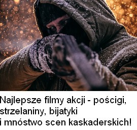 Filmy akcji naszpikowane scenami kaskaderskimi, pościgami, strzelaninami i bijatykami. Znajdź film w sam raz dla siebie.