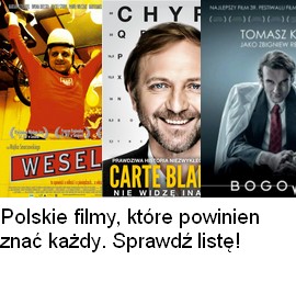 Polskie filmy - zestawienie najciekawszych polskich produkcji z ostatnich dwóch dekad.